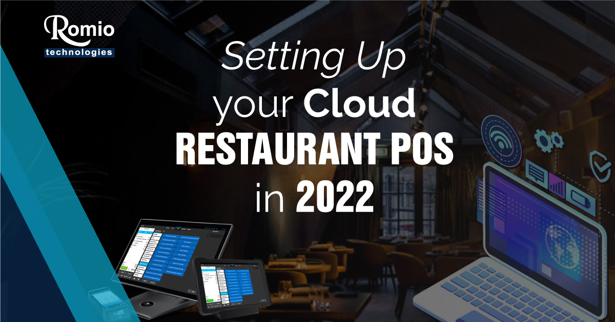 Setting Up Your Cloud Restaurant POS in 2022