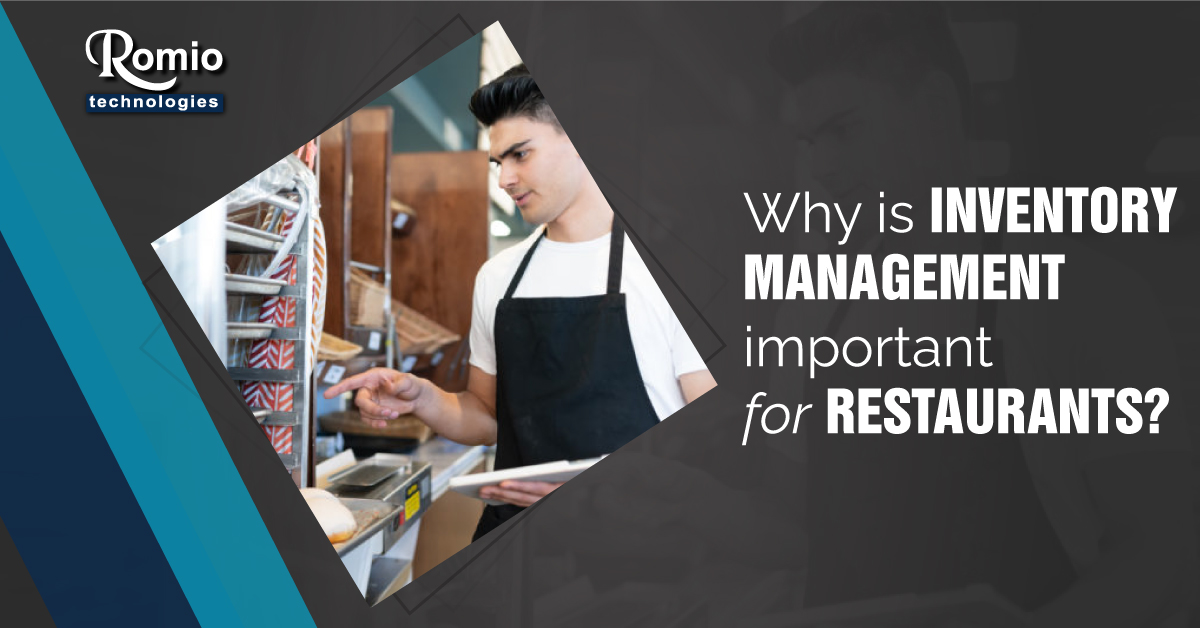 Why is Inventory Management Important for Restaurants?