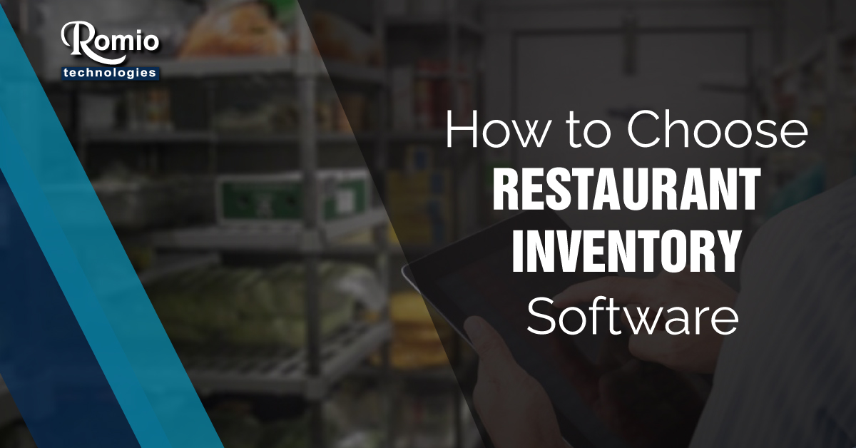 How To Choose Restaurant Inventory Software