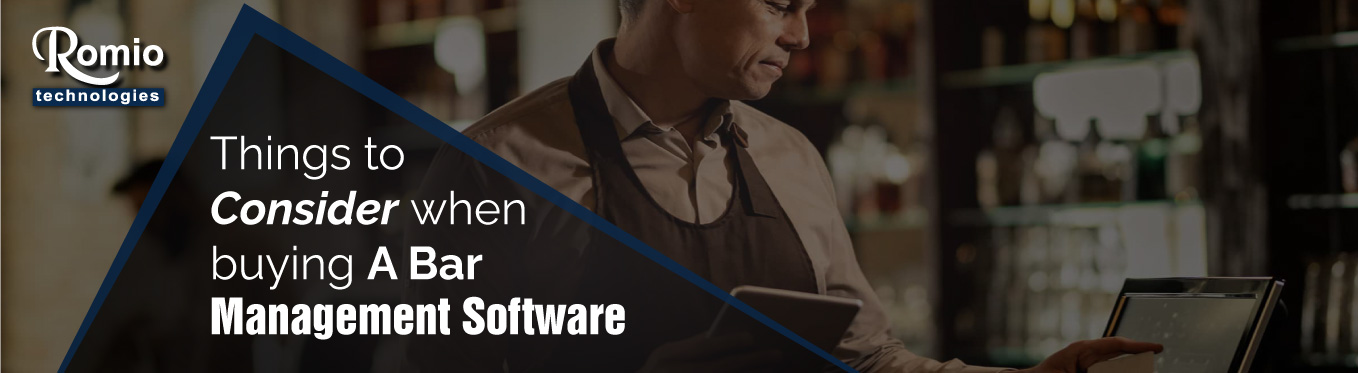 Things to Consider When Buying A Bar Management Software