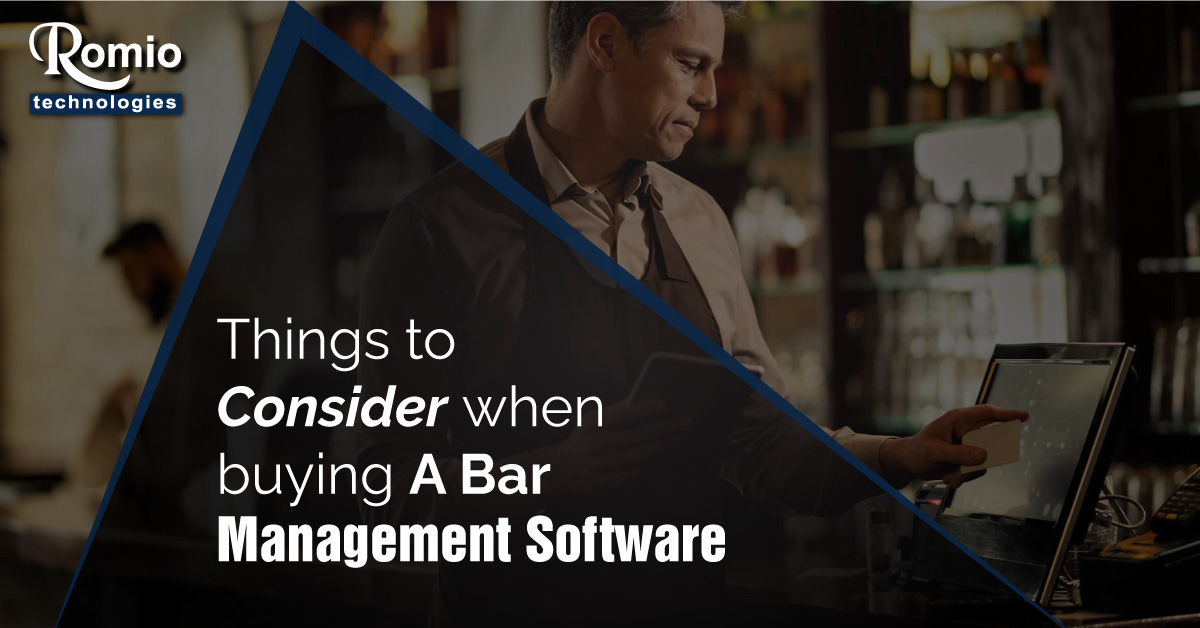  Things to Consider When Buying A Bar Management Software