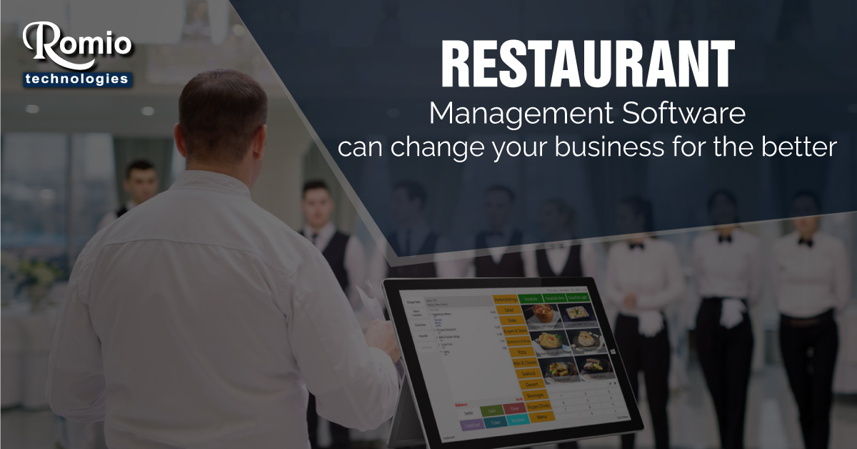 Restaurant Management Software Can Change Your Business For the Better
